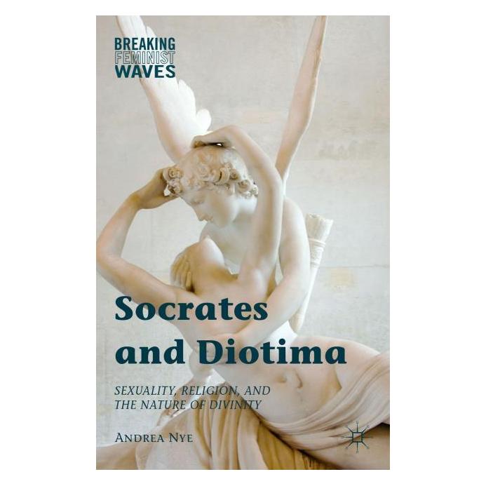 Palgrave Macmillan Nye:Socrates and Diotima (Englisch, Hardcover, Andrea Nye) (63288554)