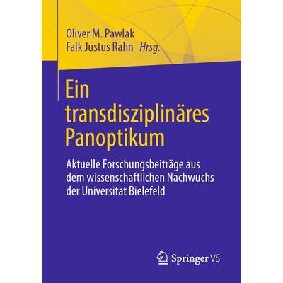 Ein transdisziplinäres Panoptikum, Taschenbuch von , Springer Fachmedien Wiesbaden GmbH, 978-3-658-31796-6
