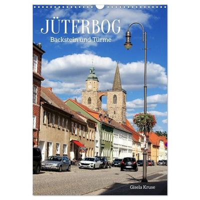 Jüterbog - Backstein und Türme (Wandkalender 2027 DIN A3 hoch), CALVENDO Monatskalender
