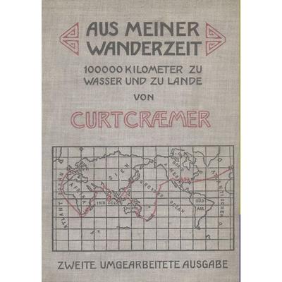 Aus meiner Wanderzeit, Taschenbuch von Curt Craemer, Salzwasser, 978-3-86444-664-1