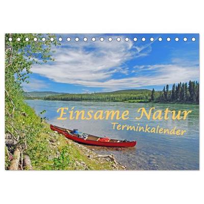Einsame Natur - Terminkalender (Tischkalender 2027 DIN A5 quer), CALVENDO Monatskalender