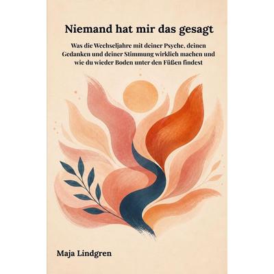 Niemand hat mir das gesagt, Taschenbuch von Maja Lindgren, Bookmundo, 978-94-038-9393-8