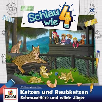Folge 26: Katzen und Raubkatzen – Schmusetiere und wilde Jäger - Verena Carl,Alexandra Frank, Audio, 4066338495372