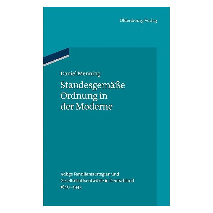 De Gruyter Standesgemässe Ordnung in der Moderne (Hardcover, Daniel Menning) (8663448)