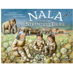 Nala und die Steinzeittiere, Kinderbücher von Mena Kost, Ekaterina Chernetskaya, Fabio Wegmüller