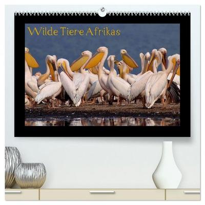 Wilde Tiere Afrikas (hochwertiger Premium Wandkalender 2026 DIN A2 quer), Kunstdruck in Hochglanz