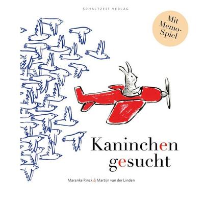 Kaninchen gesucht, Gebundene Ausgabe von Maranke Rinck, Schaltzeit, 978-3-946972-35-8