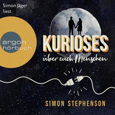 Kurioses über euch Menschen - Simon Stephenson, Audio, 9783732457991