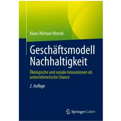 Geschäftsmodell Nachhaltigkeit, Fachbücher von Klaus-Michael Ahrend