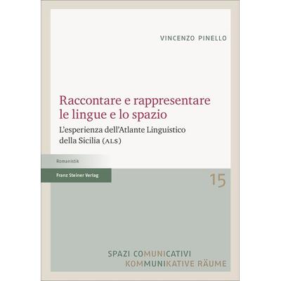 Raccontare e rappresentare le lingue e lo spazio, Taschenbuch von Vincenzo Pinello, Franz Steiner Verlag, 978-3-515-11871-2