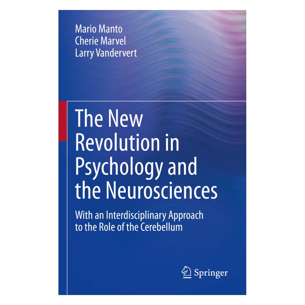 Springer The New Revolution in Psychology and the Neurosciences (Englisch, Softcover, Cherie Marvel, Larry Vandervert, Mario Manto) (56953605)