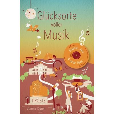 Glücksorte voller Musik -