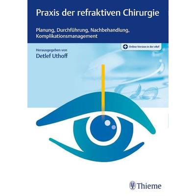 Praxis der refraktiven Chirurgie, Set von , Thieme, 978-3-13-201811-2
