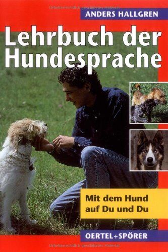 Anders Hallgren - Lehrbuch der Hundesprache. Mit dem Hund auf Du und Du - Preis vom 30.09.2026 22:30:23 h