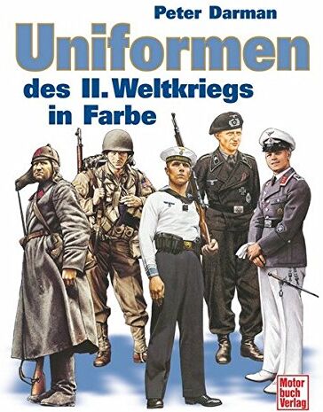 Peter Darman - Uniformen des II. Weltkriegs in Farbe - Preis vom 30.09.2026 22:30:23 h