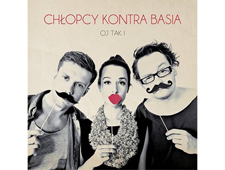 Chlopcy Kontra Basia - Oj Tak!