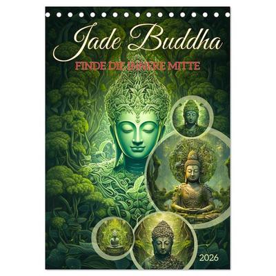 Jade Buddha - Finde die innere Mitte (Tischkalender 2026 DIN A5 hoch), CALVENDO Monatskalender