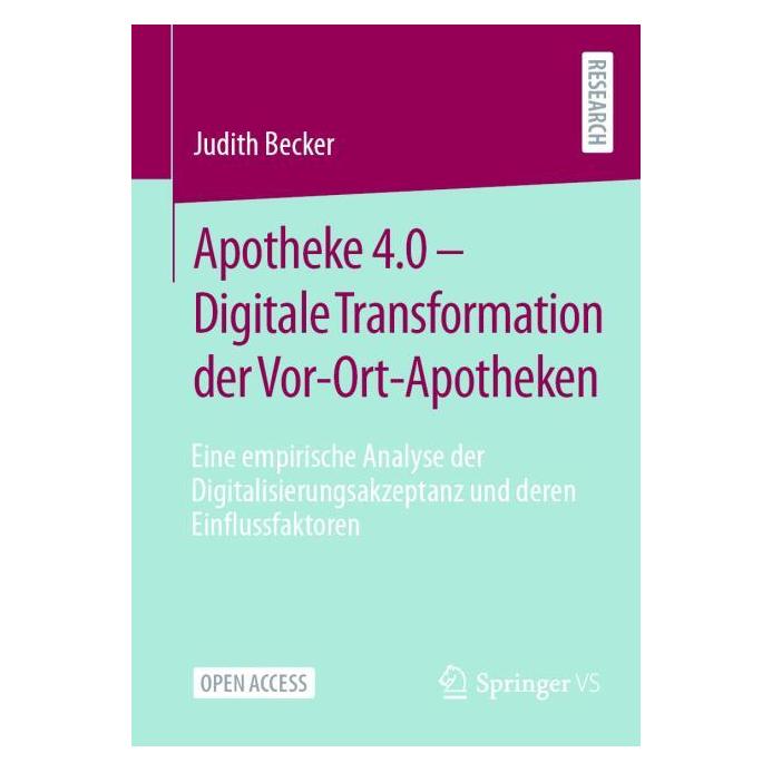 Springer Apotheke 4.0 - Digitale Transformation der Vor-Ort-Apotheken (Deutsch, Softcover, Judith Becker) (60124585)