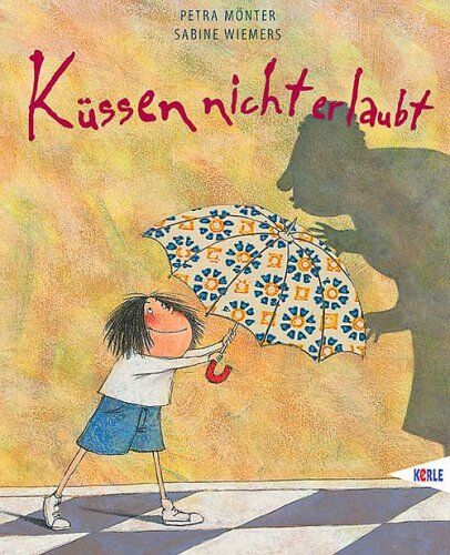 Petra Mönter - Küssen nicht erlaubt - Preis vom 09.10.2026 07:28:09 h