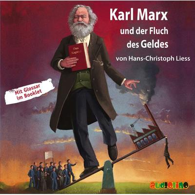 Karl Marx und der Fluch des Geldes - Hans-Christoph Liess, CD, 9783867372916