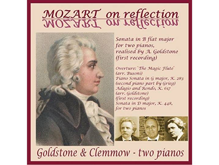 Goldstone & Clemmow - Mozart On Reflection
