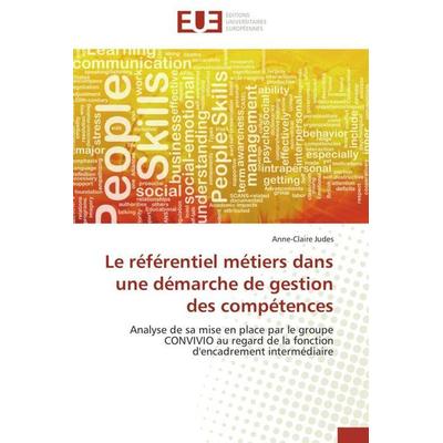 Judes, A: Référentiel métiers dans une démarche de gestion d, Taschenbuch von Anne-Claire Judes, Éditions universitaires européennes,