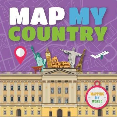 Map My Country, Taschenbuch von Harriet Brundle, BookLife Publishing, 978-1-78998-051-6