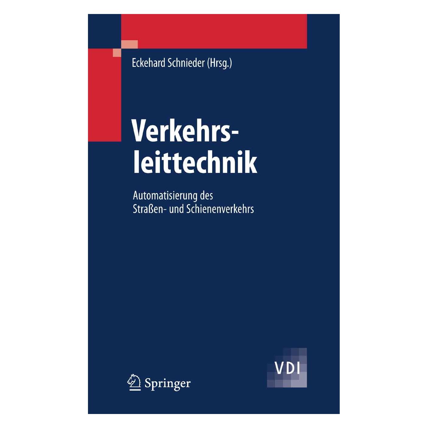 Springer Verkehrsleittechnik (Deutsch, Hardcover, Eckehard Schnieder) (9783540482963)
