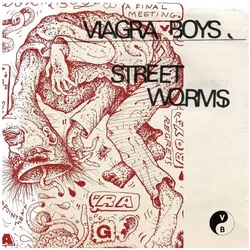 Year0001, Schallplatten, Street Worms - Deluxe-Viagra Boys (Viagra Boys)