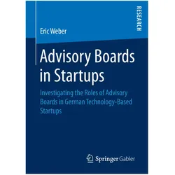 Advisory Boards in Startups, Fachbücher von Eric Weber