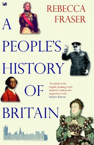Rebecca Fraser - A People's History of Britain - Preis vom 04.10.2026 03:51:26 h