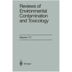 Reviews of Environmental Contamination and Toxicology, Fachbücher von Dr. George W. Ware, George W Ware, George W. Ware