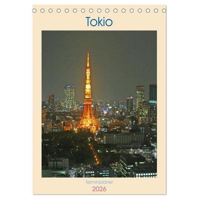 Tokio - Terminplaner (Tischkalender 2026 DIN A5 hoch), CALVENDO Monatskalender