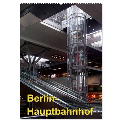 Hauptbahnhof Berlin (Wandkalender 2027 DIN A2 hoch), CALVENDO Monatskalender