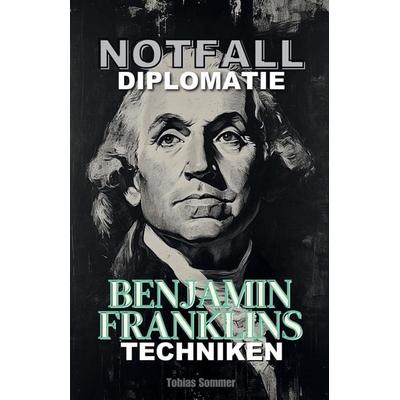 Notfalldiplomatie, Taschenbuch von Tobias Sommer, Independently Published