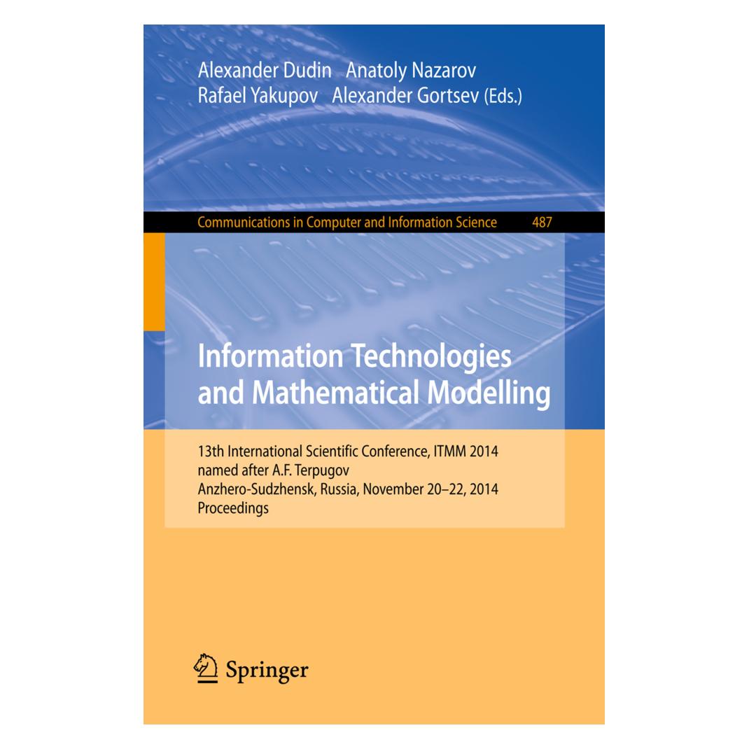 Springer Information Technologies and Mathematical Modelling (Englisch, Softcover, Alexander Dudin, Alexander Gortsev, Anatoly Nazarov, Rafael Yakupov) (55568894)