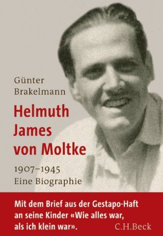 Günter Brakelmann - Helmuth James von Moltke: 1907-1945: 1907 - 1945. Eine Biographie - Preis vom 18.10.2026 15:28:09 h