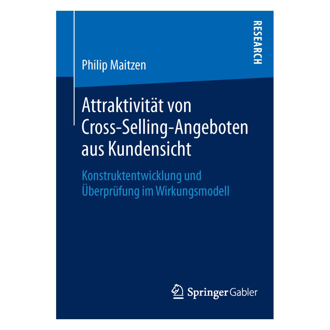 Gabler Attraktivität von Cross-Selling-Angeboten aus Kundensicht (Deutsch, Softcover, Philip Maitzen) (8137345)
