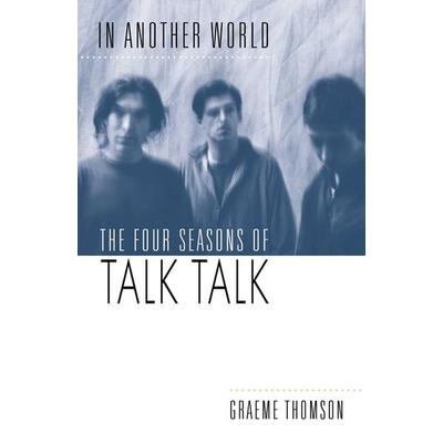 In Another World, Gebundene Ausgabe von Graeme Thomson, Putman Publishing, 978-1-917923-61-3