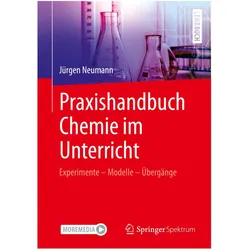 Neumann:Praxishandbuch Chemie im Unterr, Fachbücher von Jürgen Neumann