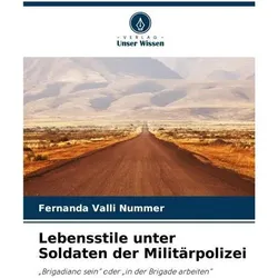 Lebensstile unter Soldaten der Militärpolizei, Ratgeber von Fernanda Valli Nummer