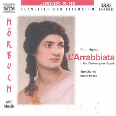 L'Arrabbiata - Paul Heyse, Audio, 4056198002292