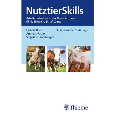 NutztierSkills, Taschenbuch von Hubert Buer,Andreas Palzer, Thieme, 978-3-13-245977-9