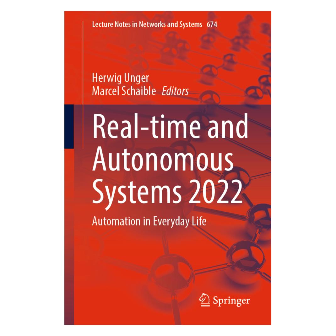 Springer Real-time and Autonomous Systems 2022 (Englisch, Softcover, Herwig Unger, Marcel Schaible) (56947956)