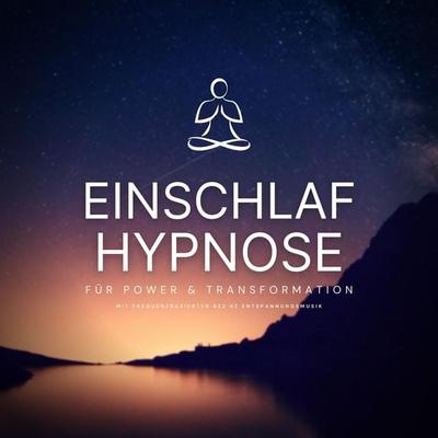 Einschlafhypnose für Power & Transformation - Zentrum für Hypnosetherapie, Audio, 4066338912718