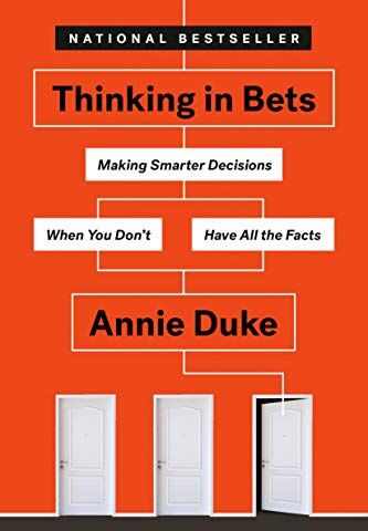 Annie Duke - Thinking in Bets: Making Smarter Decisions When You Don't Have All the Facts - Preis vom 06.10.2026 07:26:00 h