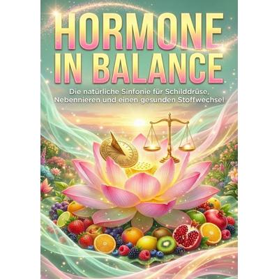 Hormone in Balance, Taschenbuch von Nadine Richter, Epubli, 978-3-565-26629-6