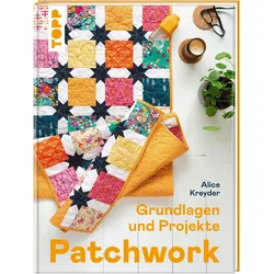Patchwork, Ratgeber von Alice Kreyder