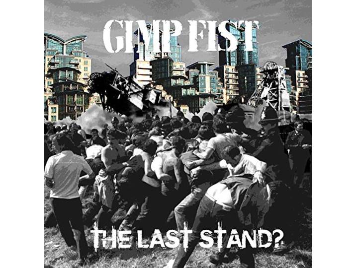 Gimp Fist - The Last Stand