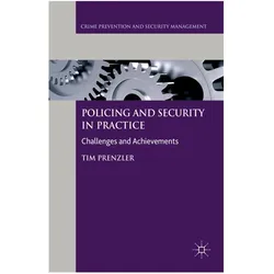 Policing and Security in Practice, Fachbücher von T. Prenzler